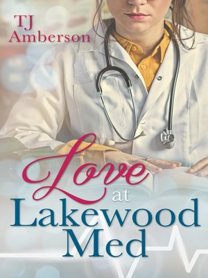 cover image of Love at Lakewood Med